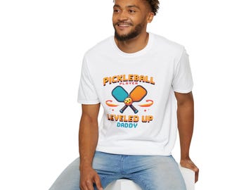 Pickleball Player Leveled Up Unisex T-Shirt, Pickleball Gift, Sports Tee, Daddy Gift, Casual Wear
