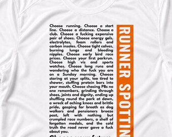 Runner Spotting Performance Shirt – Trainspotting Parody Running Monologue Tee