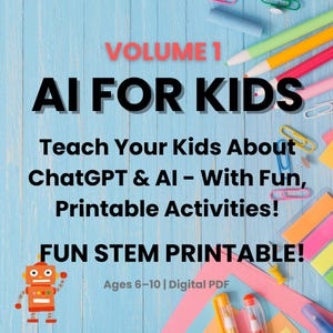 AI Workbook for Kids: ChatGPT & AI Learning (Ages 6-10) (Digital PDF)