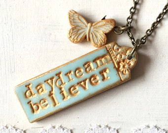 Daydream Believer, Quote Necklace, Message Tag necklace, Custom quote, Bible verse Necklace, Write a message Jewelry, The monkees