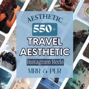 550+ Travel Faceless Aesthetic Reels | PLR and MRR | Canva Video Templates for Instagram Reels, Stories, Tiktok | Digital Marketing & Resale