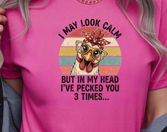 Camiseta divertida de pollo, camiseta "Puede que parezca tranquilo", sudadera con humor sarcástico, regalo para amantes de los pollos