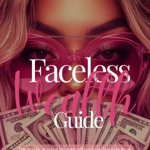The Faceless Wealth Guide