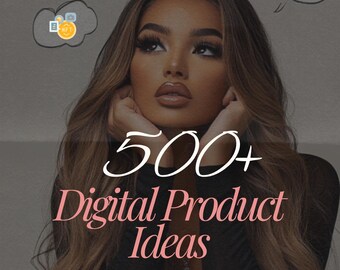 500+ Digital Product Ideas