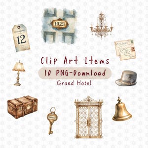 May include: Watercolor clip art set featuring vintage hotel elements. Includes a chandelier, a trunk, a key, a bell, a hat, a door, a lamp, a postcard, a tag, and a door with the number 1923. The text reads "Clip Art Items 10 PNG-Download Grand Hotel."