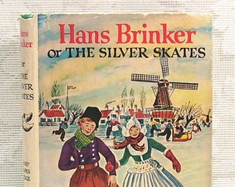 Hans Brinker or the Silver Skates by Mary Mapes Dodge,  Junior Deluxe Edition