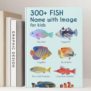 300+ Fish Names with Images Kids Educational eBook | Digital Download | Ocean Animals for Learning, Homeschool, Preschool educational ebook