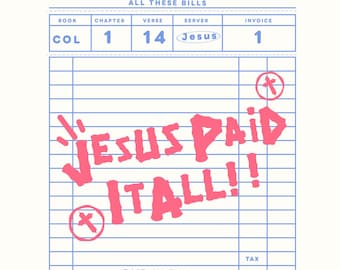 Jesus Paid It All Png, Christian Shirt Design Png, Sublimation Worship Designs, Direct to Film Christian Png, Guest Check Shirt Design Png