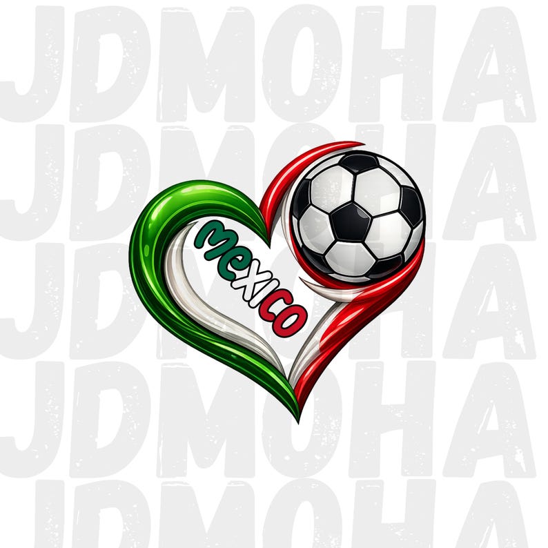 May include: A heart-shaped graphic with the colors of the Mexican flag, green, white, and red, with a soccer ball in the center. The word "Mexico" is written in the center of the heart.