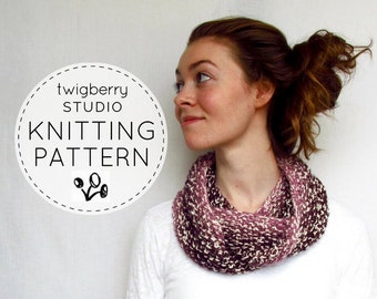 Infinity Scarf KNITTING PATTERN, Cowl Knitting Pattern, Scarf Knitting Pattern, Neck Warmer Pattern, Fall Scarf Pattern, Infinity Knitting