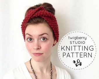 Turban KNITTING PATTERN Twisted Knit Headband Pattern Twisted Turban Pattern Knit Earwarmer Headband Pattern Knot Knit 50's Turban Pattern