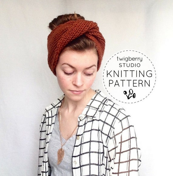 Turban Knitting Pattern Twisted Knit Headband Pattern Twisted Turban Pattern Knit Earwarmer Headband Pattern Knot Knit 50 S Turban Pattern Turban Knitting Pattern Twisted Knit Headband Pattern Twisted Turban Pattern Knit Earwarmer Headband Pattern Knot Knit 50 S Turban Pattern