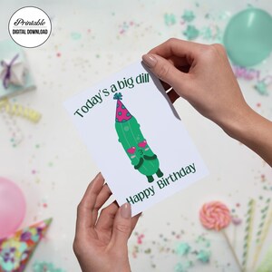 Biglietto di auguri di compleanno a tema sottaceti, download digitale, divertente biglietto di auguri di compleanno a tema sottaceti per gli amanti dei sottaceti, biglietto di auguri di compleanno stampabile a tema Big Dill, biglietto stampabile, lei