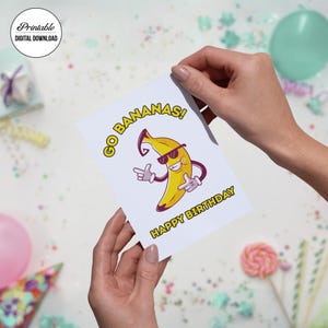 Cute birthday card, go bananas birthday card, happy birthday card, digital download birthday card, Funny birthday card, banana greeting card