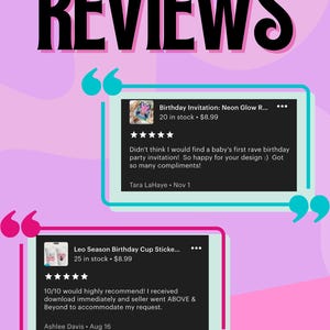May include: A pink and purple graphic with the word "REVIEWS" in large black letters. Two customer reviews are displayed in digital frames, one for a birthday invitation and another for stickers. The reviews include customer comments and star ratings.