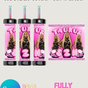 May include: Pink hookah wrap template with the text "TAURUS SZN" and an image of a woman. The design includes a pink glitter border and a diamond graphic. The top of the hookah has a black cap and a colorful light.