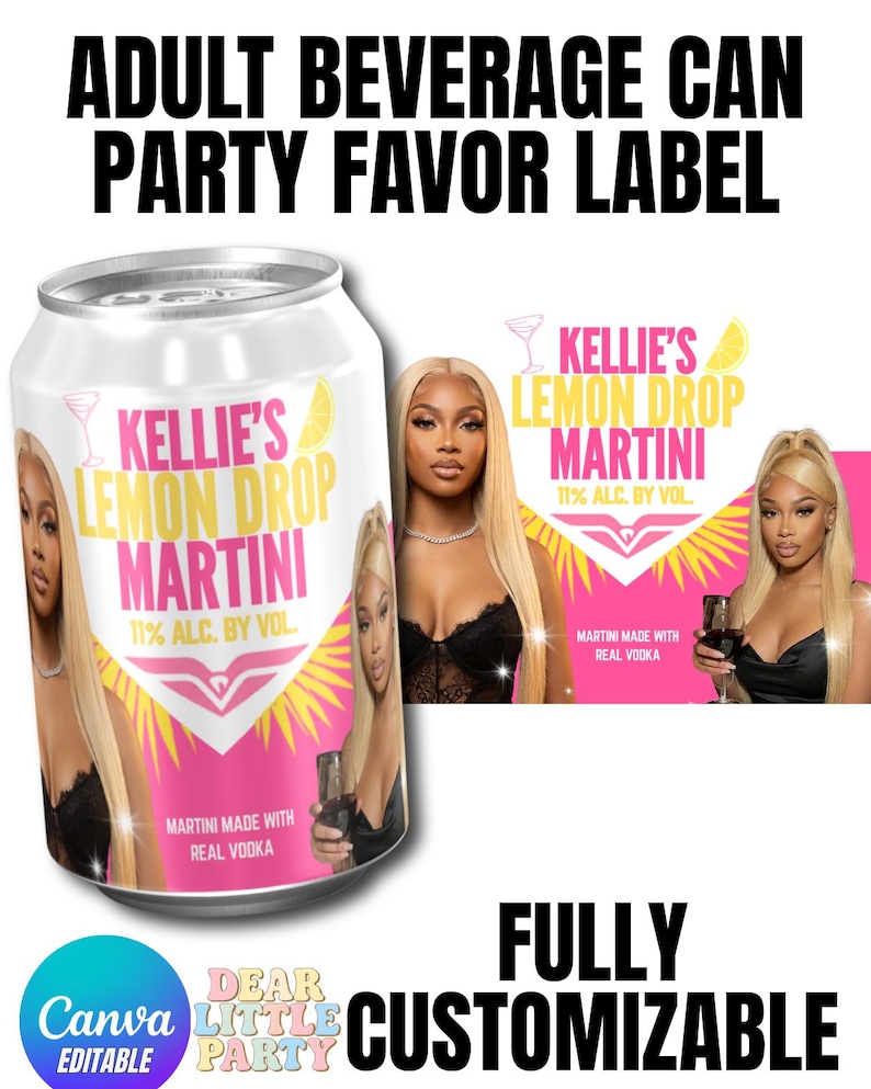 Puede incluir: Una etiqueta de recuerdo de fiesta de lata de bebida blanca con el texto "ADULT BEVERAGE CAN PARTY FAVOR LABEL". La etiqueta presenta el texto "KELLIE'S LEMON DROP MARTINI" y "11% ALC. BY VOL". Totalmente personalizable.