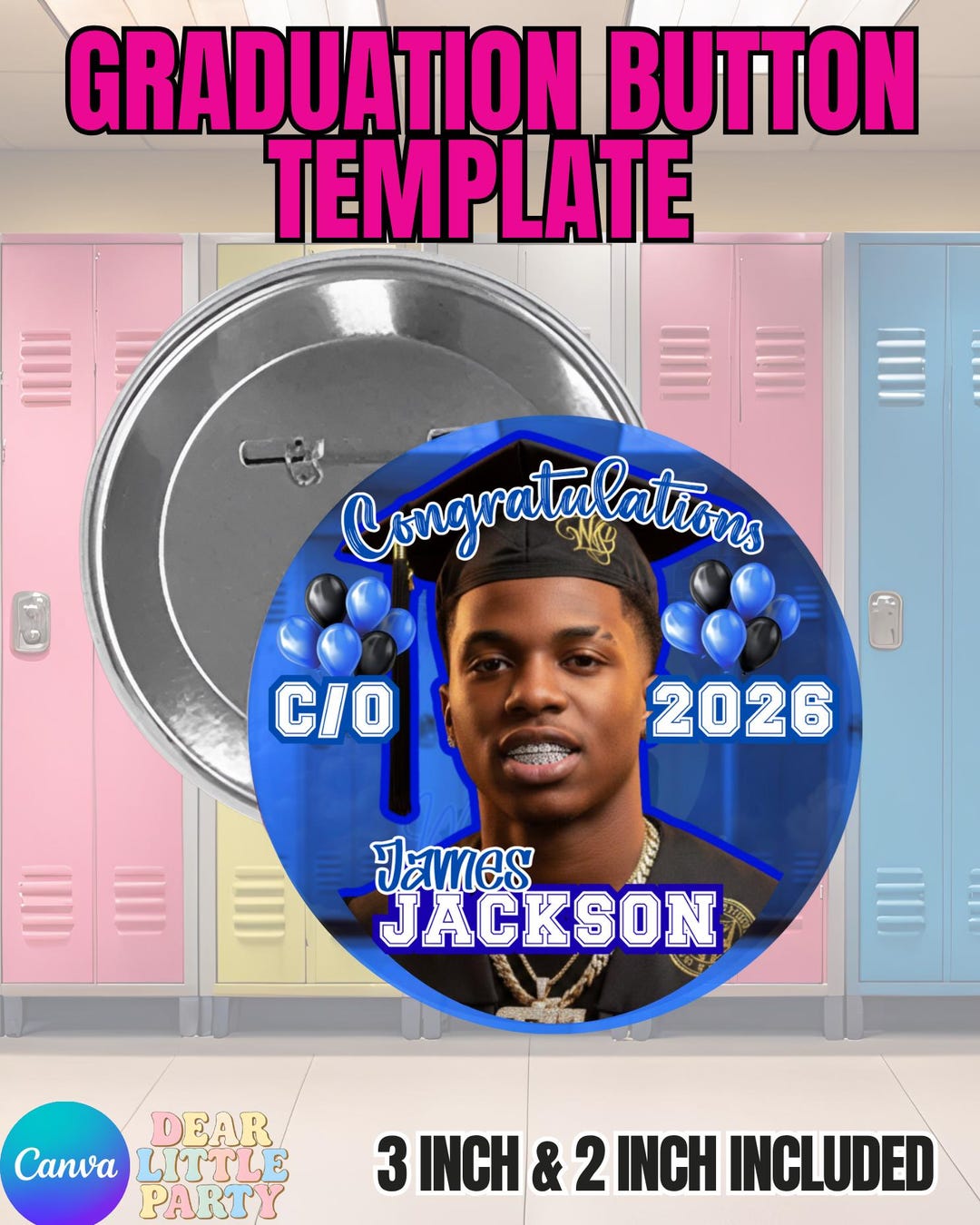 Graduation Photo Buttons, Custom Class of 2026 (2 and 3 Inch Printable ...
