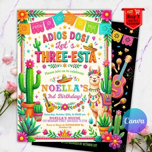 May include: A colorful birthday invitation with a festive theme. The design features a llama, cacti, a guitar, and the text "Adios Dos! Let's Three-Esta" and "Noella's 3rd Birthday!" The invitation includes event details and a call to RSVP.