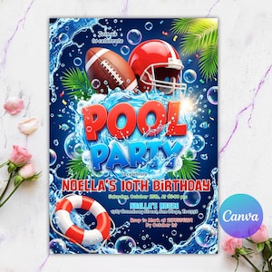 May include: A vibrant pool party invitation with a football, red helmet, and a life preserver. The words "Pool Party" are in large, colorful letters, with the text "Noella's 10th Birthday" below. Bubbles and water splashes create a festive atmosphere.