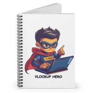 VLOOKUP Hero Spiral Notebook | Funny Excel Humor Journal for Data Analyst | Accountant Gift, Finance, Data Nerd Office Supplies