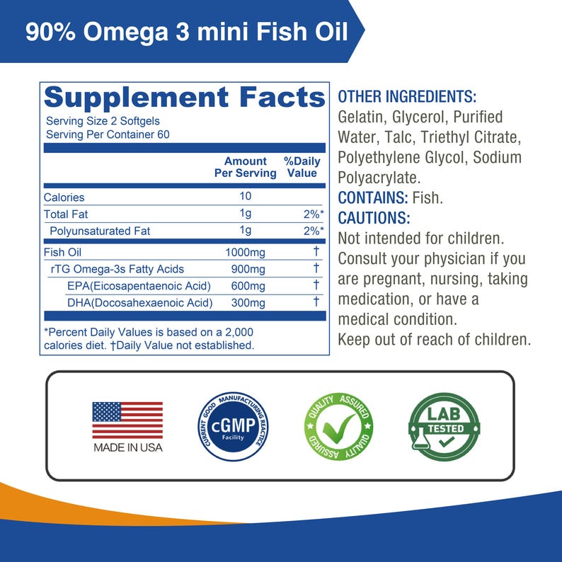 Puede incluir: Una etiqueta de informaci&oacute;n nutricional para 90% Omega 3 mini Aceite de Pescado. La etiqueta incluye el tama&ntilde;o de la porci&oacute;n, los ingredientes y la informaci&oacute;n nutricional. Fabricado en EE. UU. y probado en laboratorio.