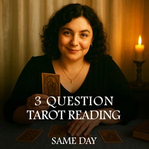 3 Question Tarot Reading, Same Day 3 Question Reading, Psychic Reading, Same Day Reading, Future Reading, Brutal In-Depth reading