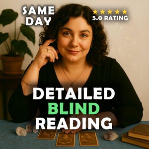 Very Detailed Blind Reading, Accurate Love Reading, Same Day Reading, Tarot Cards Reading, Spiritual Advice, Fast Psychic Predictions image 1