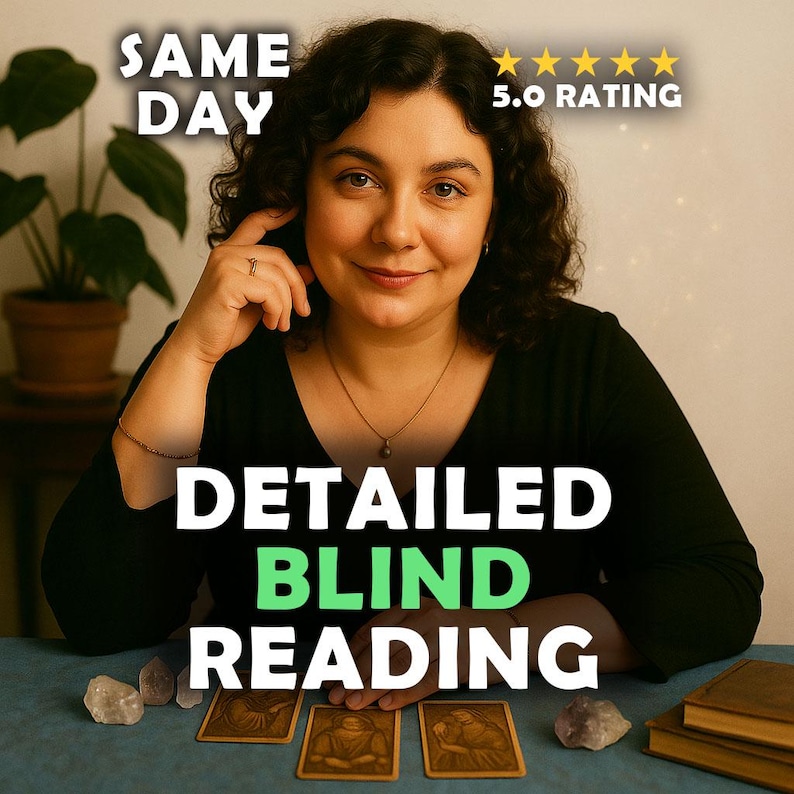Very Detailed Blind Reading, Accurate Love Reading, Same Day Reading, Tarot Cards Reading, Spiritual Advice, Fast Psychic Predictions image 1