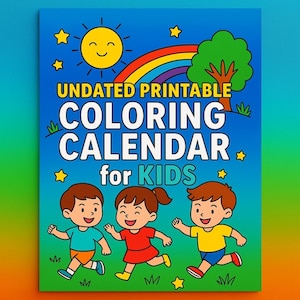Printable Coloring Calendar for Kids: Undated Monthly Planner (PDF Download)