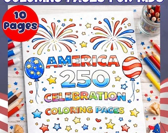 America 250 Coloring Pages for Kids, USA 250th Anniversary Patriotic Printable Activity Set