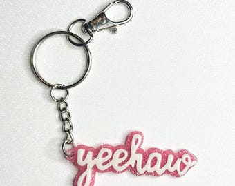 Pink Glitter Yeehaw Keychain: Cowgirl Western Accessory