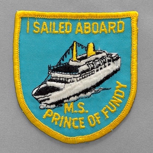 Soiled Used Vintage M.S. Prince of Fundy Ship Patch 3.25&quot;, Passenger Ferry Boat Souvenir, Nautical Collectible, Maine Nova Scotia
