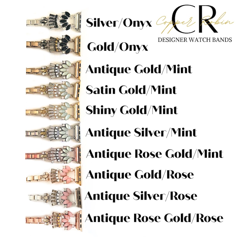 May include: Ten different Apple Watch bands with various colors and embellishments. The bands are labeled with their color combinations, including Silver/Onyx, Gold/Onyx, Antique Gold/Mint, Satin Gold/Mint, Shiny Gold/Mint, Antique Silver/Mint, Antique Rose Gold/Mint, Antique Gold/Rose, Antique Silver/Rose, and Antique Rose Gold/Rose.