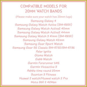 May include: A list of compatible watch models for 20mm watch bands. The list includes brands such as Samsung, Garmin, Pebble, Suunto, Huawei, and Moto.