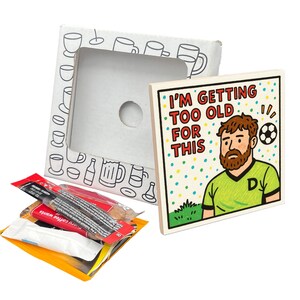 I'm Getting Too Old for This Coaster Gift Pack