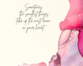 Digital Baby Loss Art Print – “The Smallest Things” – Printable Memorial Quote for Baby Loss or Loved Ones