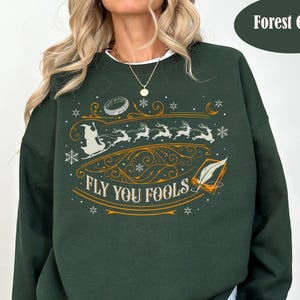 Fly You Fools Christmas Sweatshirt, Santa Sleigh Reindeer Xmas Gift