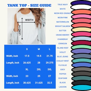May include: A tank top size guide featuring a white tank top with width and length measurement arrows. A table lists sizes S through 3XL with corresponding width and length in inches. A vertical column displays twenty-one color swatches with labels.
