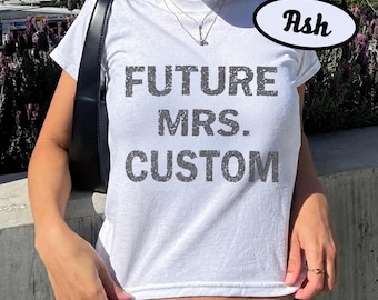 Future Mrs Custom Baby Tee