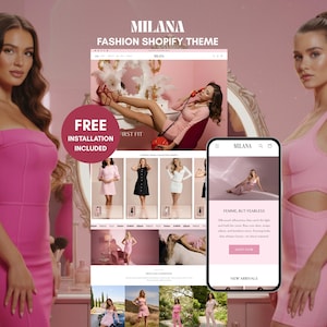 May include: A promotional image for the Milana Fashion Shopify theme. The image features two women in pink dresses, a website mockup, and a smartphone displaying the theme's design. The text "FREE INSTALLATION INCLUDED" is visible.