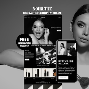 Può includere: Immagine promozionale in bianco e nero per un tema Shopify di cosmetici. L'immagine presenta un sito web e uno smartphone che mostrano il design del tema, insieme al volto di una donna e un pennello per il trucco. Il testo include "NOIRETTE COSMETICS SHOPIFY THEME" e "FREE INSTALLATION INCLUDED."