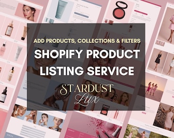 Könnte beinhalten: Werbebild für einen Shopify-Produktlistungsservice. Das Bild zeigt Website-Mockups mit Schönheitsprodukten und Models. Der Text enthält "Produkte, Sammlungen und Filter hinzufügen" und "Shopify Produktlistungsservice" mit dem Markennamen "Stardust Lux".