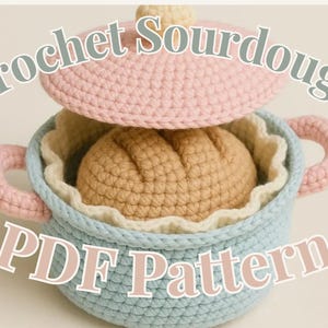 Sourdouh & Dutch Oven Muster | Amigurumi Plüsch Backen Set PDF | Digitaler Download