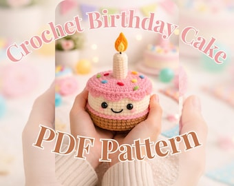 Crochet Birthday Cake Pattern with Candle | Amigurumi PDF