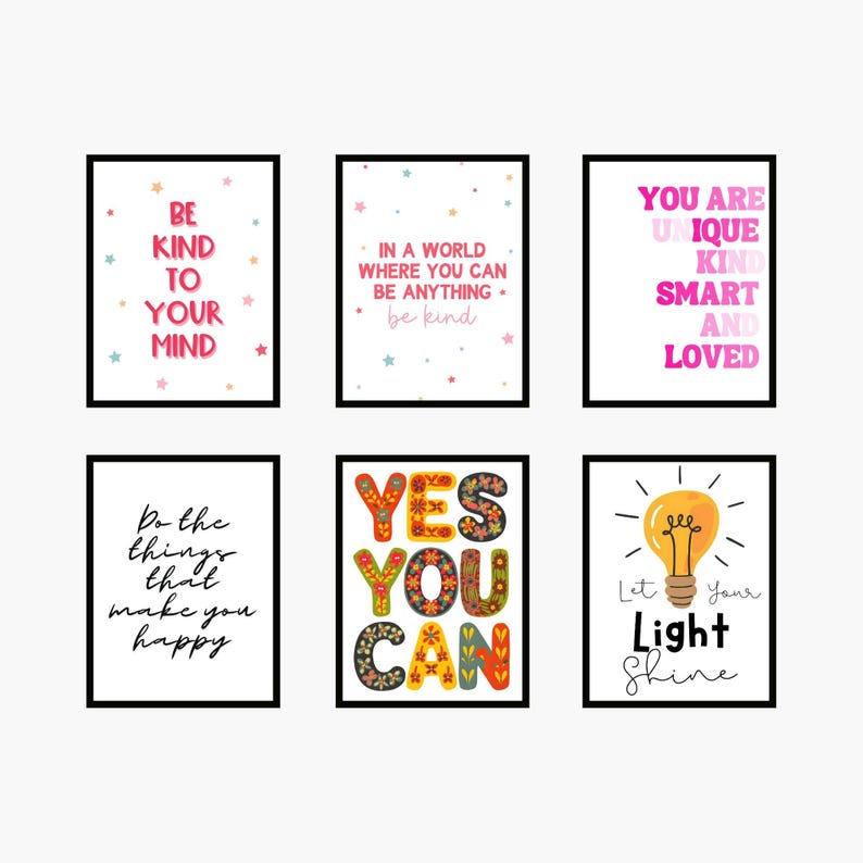 May include: Six framed art prints with inspirational quotes. The prints feature phrases like "Be Kind to Your Mind" and "Let Your Light Shine" in various fonts and colors, with star and lightbulb illustrations.
