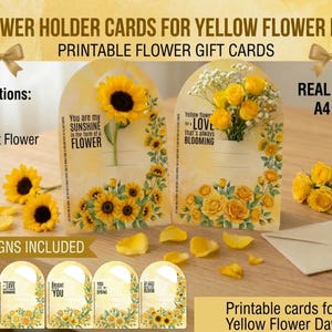 Puede incluir: Tarjetas de regalo de flores imprimibles para el Día de la Flor Amarilla. Las tarjetas presentan un diseño de girasol y rosas amarillas. Las tarjetas tienen el texto "Eres mi sol en forma de flor" y "Flor amarilla para un amor que siempre florece."