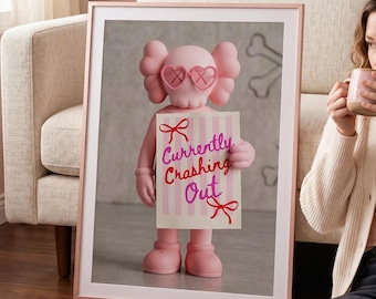 Pink KAWS Graffiti Poster Set of 3: Hypebeast Sneaker Art Dopamine | Currently Crashing Out quote | anti anxiety (Digital Download)  175 62