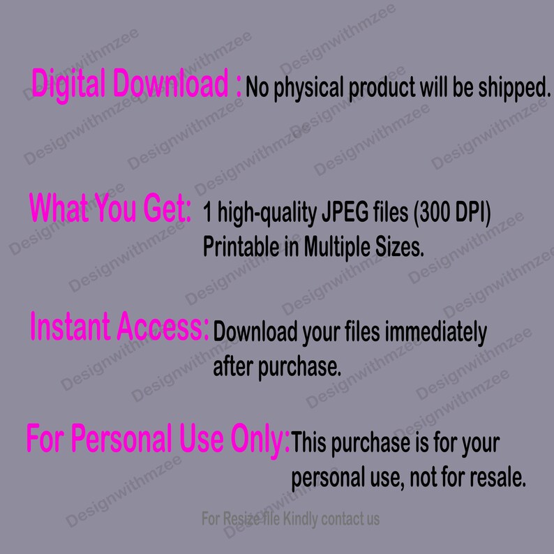 May include: A digital download graphic on a gray background. Text in pink states: "Digital Download: No physical product will be shipped." Other text includes "What You Get", "Instant Access", and "For Personal Use Only".