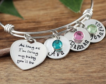 Personalized Mom Bracelet, Mother's Bangle Bracelet, Gift For Mom with Kids Names, As long as Im Living My Baby you'll Be, Mother's Day Gift
